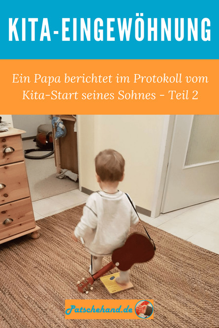 Ein Papa Berichtet Unsere Erfahrungen Bei Der Eingewohnung In Die